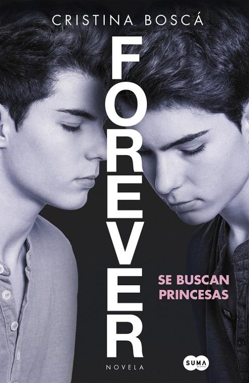 Forever. Se buscan princesas | 9788483658529 | Cristina Bosa