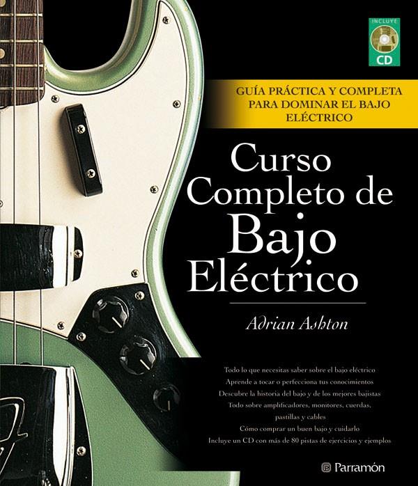 Curso completo de Bajo Eléctrico | 9788434235809 | Adrian Ashron