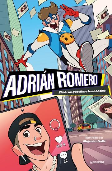 Adrián Romero - El héroe que Murcia necesita | 9788419421395 | Romero, Adrián