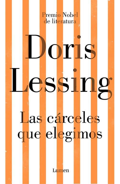 Las cárceles que elegimos | 9788426405456 | Doris Lessing