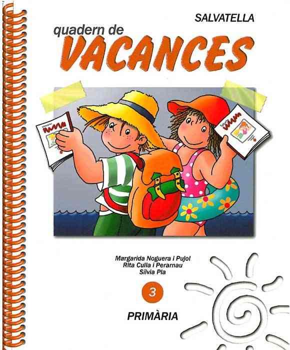 Quadern Vacances 3 Primària | 9788472106000 | Noguera Pujol, Margarida