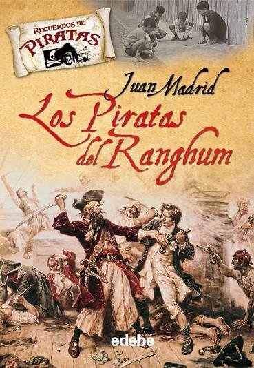 Los piratas del Ranghum | 9788423694280 | Juan Madrid