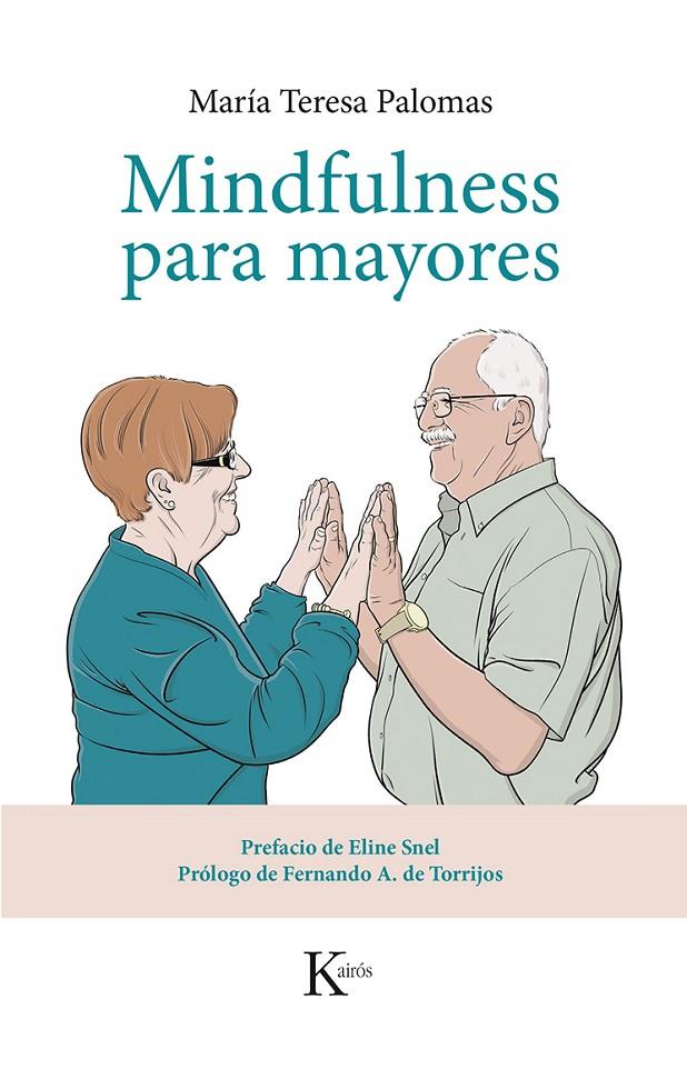 Mindfulness para mayores | 9788499884424 | Maria Teresa Palomas Peix