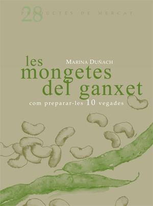 Les mongetes del ganxet - Com preparar-les 10 vegades | 9788493657833 | Marina Duñach