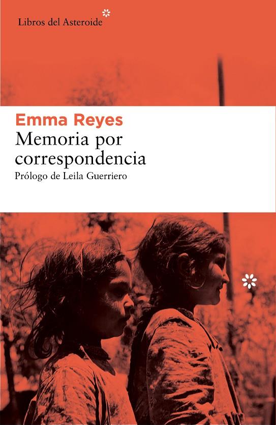 Memoria por corrrespondencia | 9788416213221 | Emma Reyes