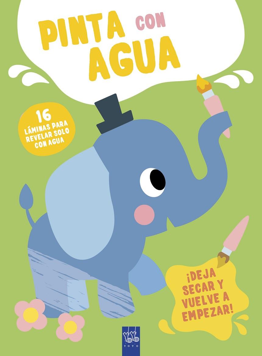 Pinta con agua. Elefante | 9788408295594 | YOYO