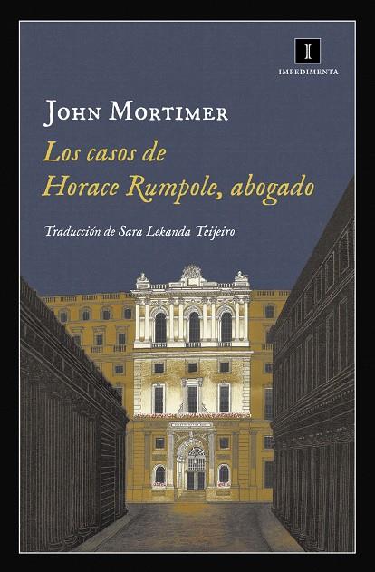 Los casos de Horace Rumpole, abogado | 9788416542758 | John Mortimer