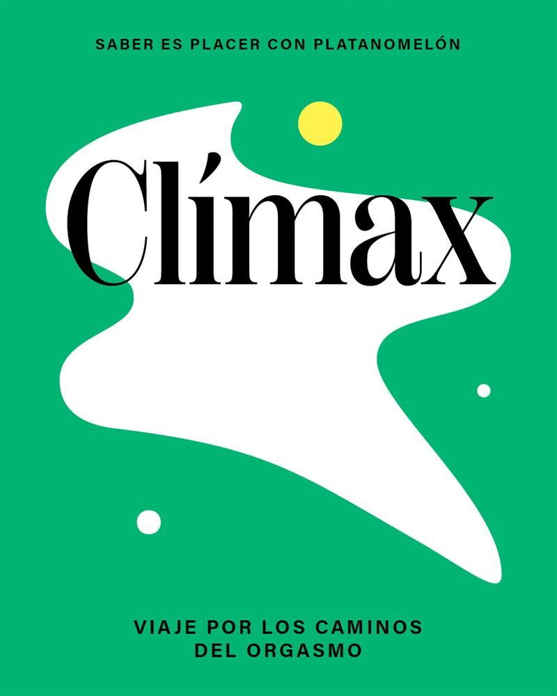 Clímax | 9788419043276 | Platanomelón