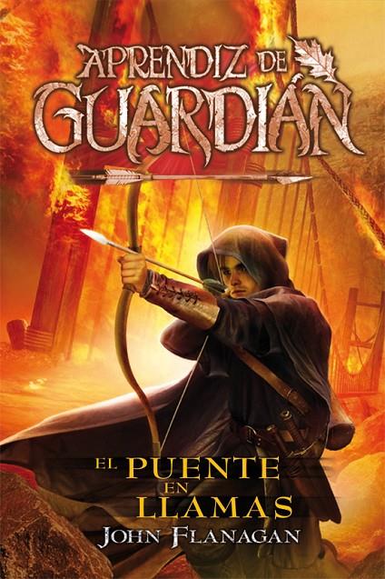 Aprendiz de Guardián. El puente en llamas | 9788416387854 | John Flanagan