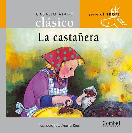 La castañera | 9788478648689 | Maria Rius