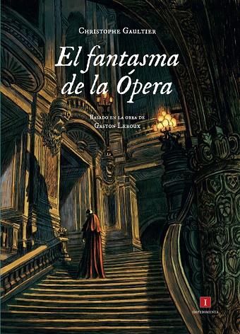 El fantasma de la Ópera | 9788415979227 | Christophe Gaultier