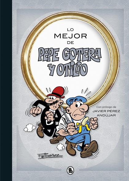 Lo mejor de  Pepe Gotera y Otilio (Lo mejor de...) | 9788402421708 | Ibáñez, Francisco