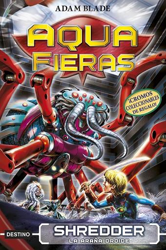 Aqua Fieras 5. Shredder, la araña droide | 9788408192466 | Adam Blade