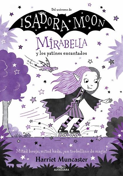 Mirabella 7 - Mirabella y los patines encantados | 9788419366900 | Muncaster, Harriet