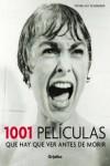 1001 películas que hay que ver antes de morir | 9788425343315 | Steven Jay Schneider