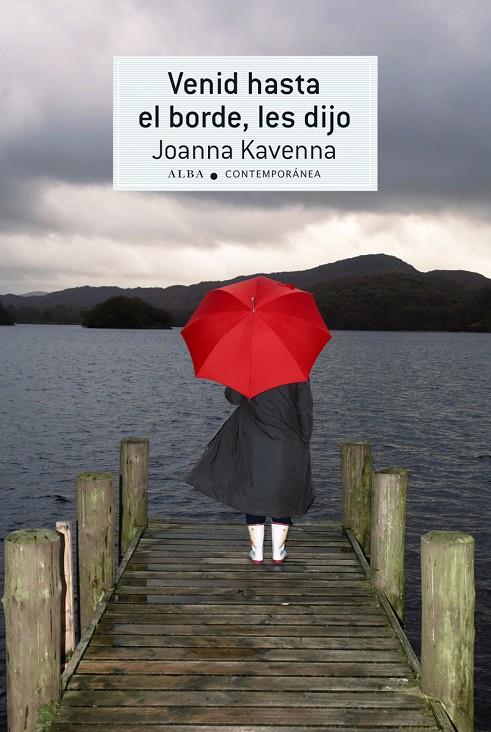 Venid hasta el borde, les dijo | 9788490650141 | Joanna Kavenna