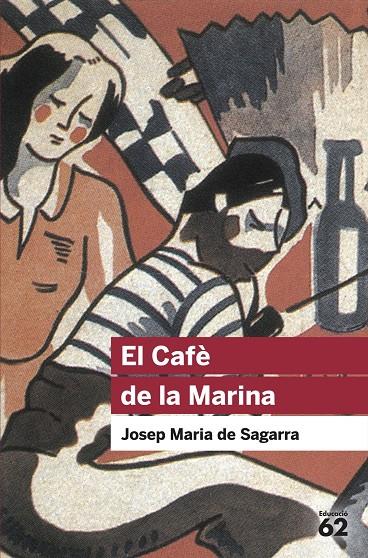 El cafè de la Marina | 9788415192923 | Josep Maria de Sagarra