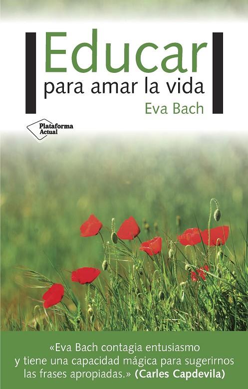 Educar para amar la vida | 9788417002695 | Eva Bach Cobacho