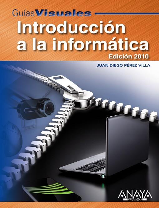 Introducción a la informática | 9788441527225 | Juan Diego Pérez Villa