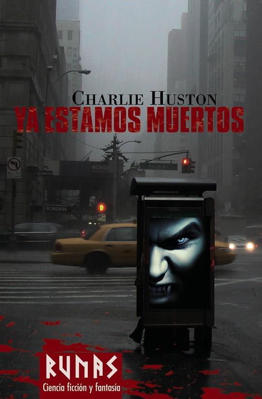 Ya estamos muertos | 9788420682389 | Charlie Huston