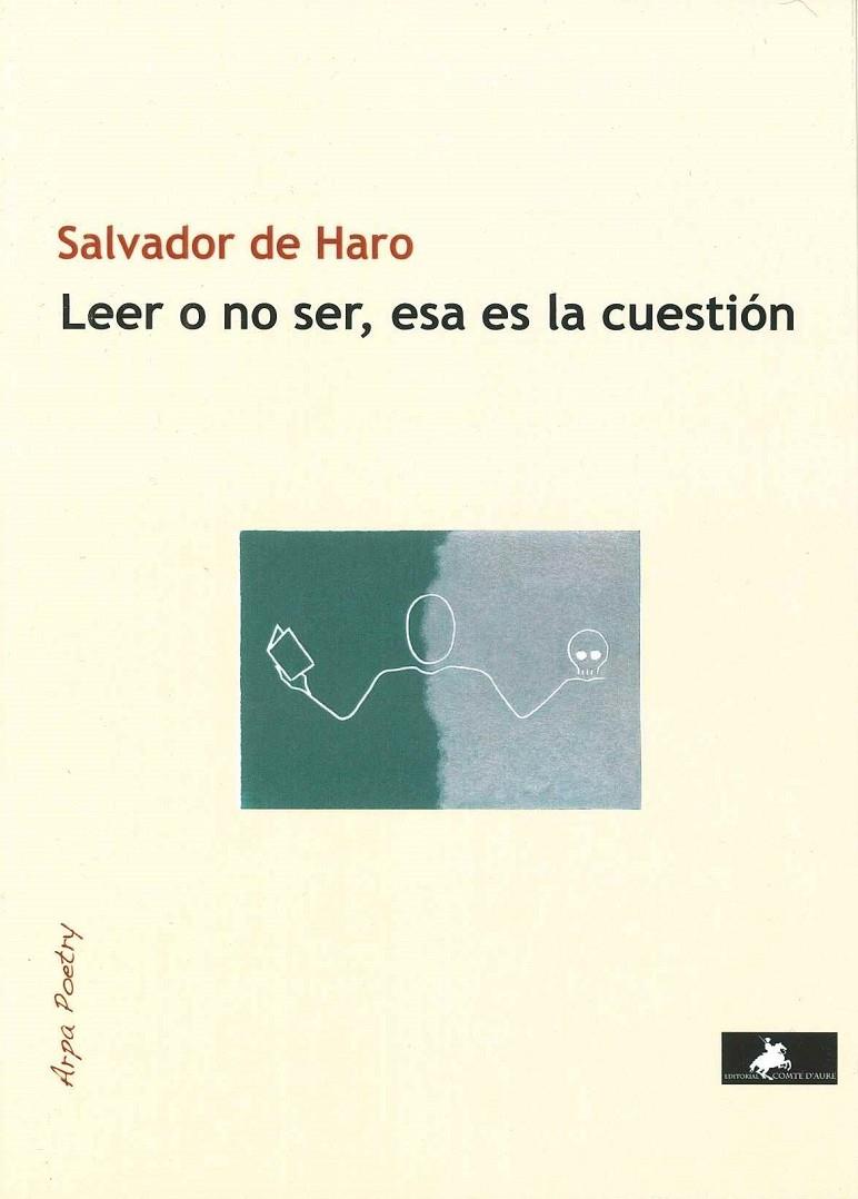 Leer o no ser, esa es la cuestión | 9788412743388 | De Haro, Salvador