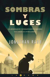 Sombras y luces | 9788466639118 | Jonathan Rabb