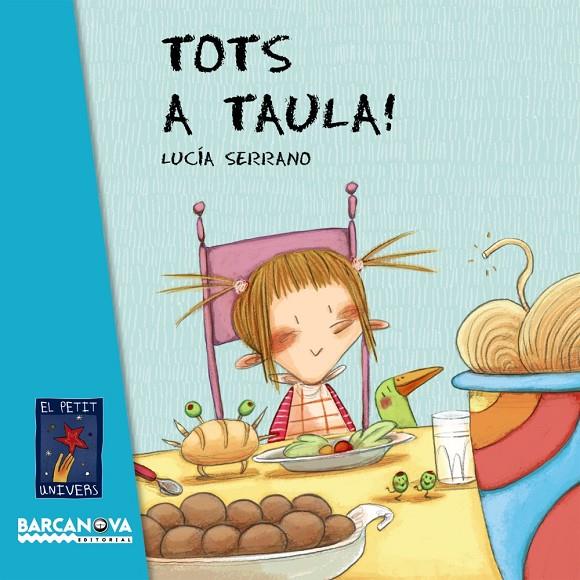 Tots a taula! | 9788448926595 | Lucía Serrano