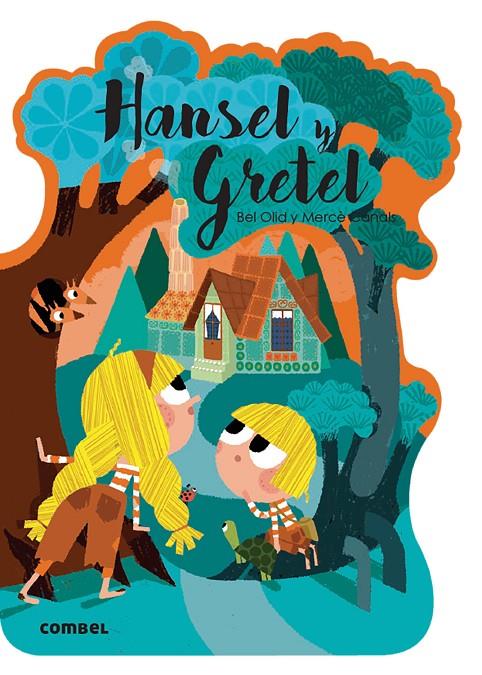 Hansel y Gretel | 9788491016595 | Olid Baez, Bel