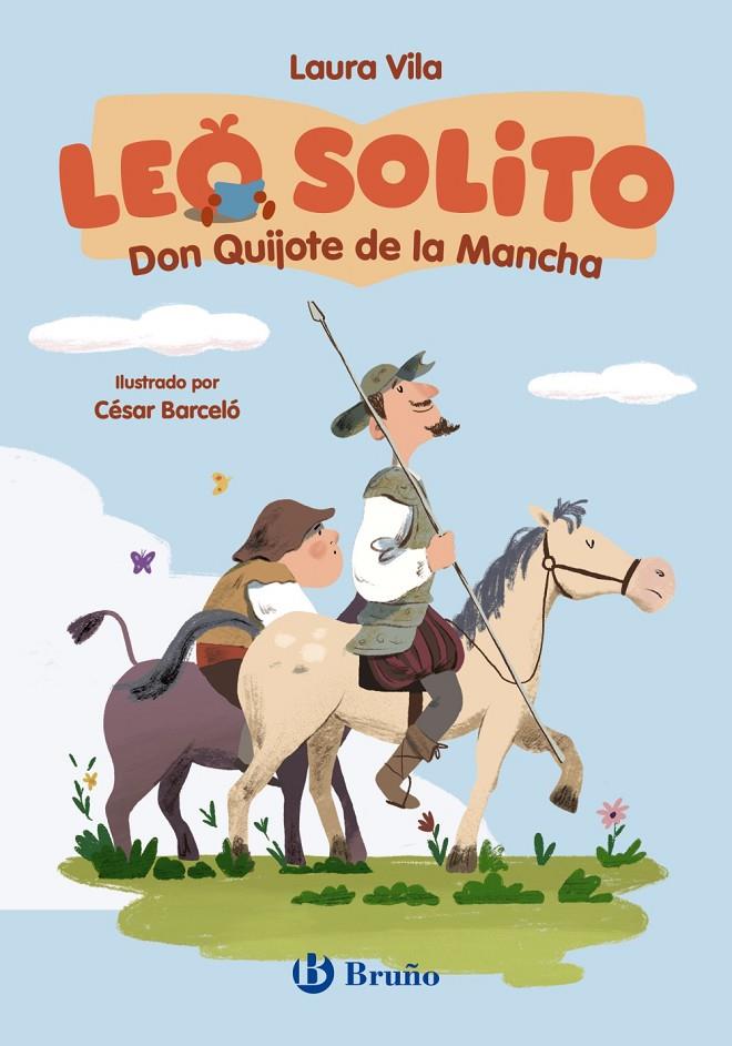 Leo solito Don Quijote de la Mancha | 9788469643068 | Vila, Laura/De Cervantes, Miguel