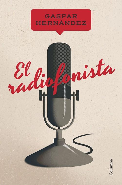 El radiofonista | 9788466430241 | Hernàndez Burgos, Gaspar