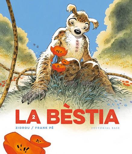 La Bèstia. El Marsupilami de Frank Pé i Zidrou. T. 2 | 9788410131101 | Zidrou/Pé, Frank