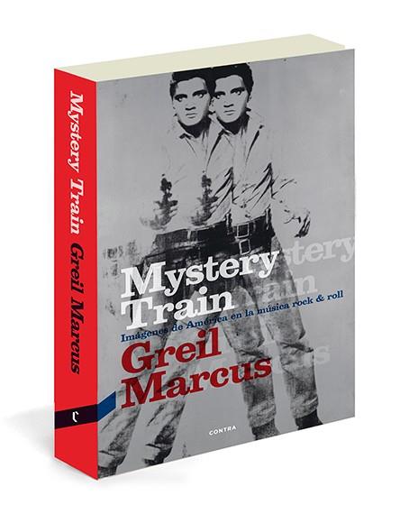 Mystery Train | 9788494093852 | Greil Marcus