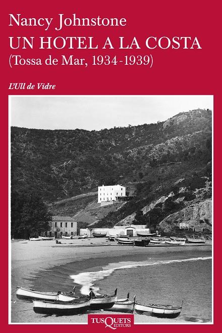 Un hotel a la costa (Tossa de Mar, 1934-1939) | 9788483832592 | Nancy Johnstone