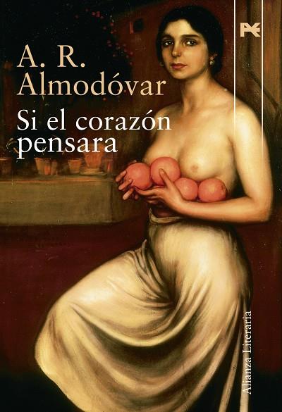 Si el corazón pensara | 9788420684284 | A. R. Almodóvar