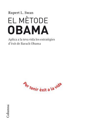 El mètode Obama | 9788466410595 | Rupert L. Swan