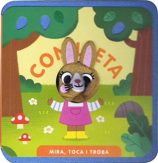 Mira, toca i troba. Conilleta | 9788412921717 | ImageBooks