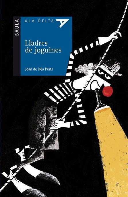 Lladres de joguines | 9788447911745 | Joan de Déu Prats