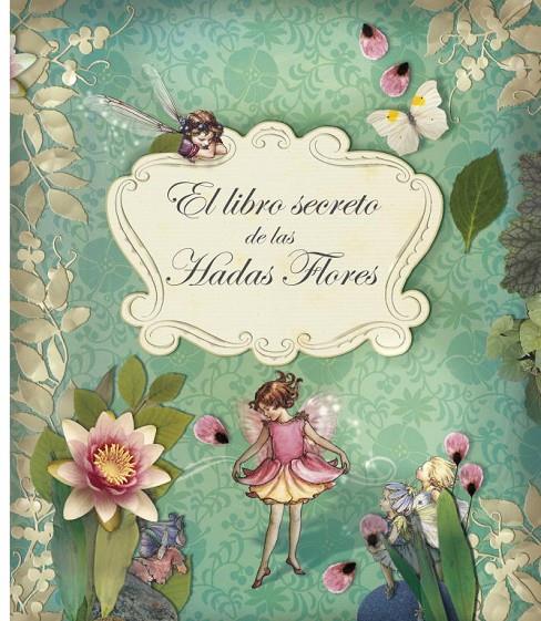 El libro secreto de las Hadas Flores | 9788484416296 | Barker, Cicely Mary