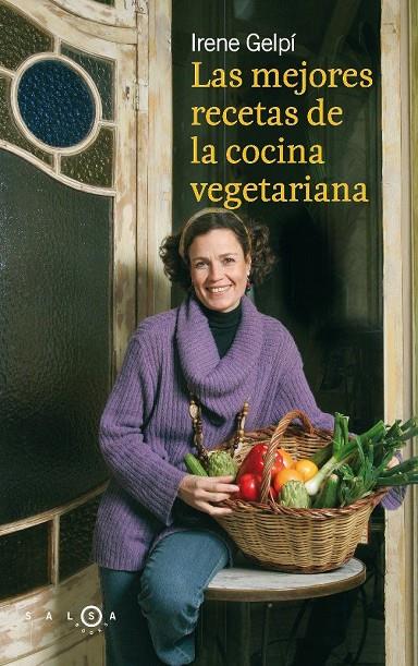 Las mejores recetas de la cocina vegetariana | 9788496599475 | Irene Gelpí