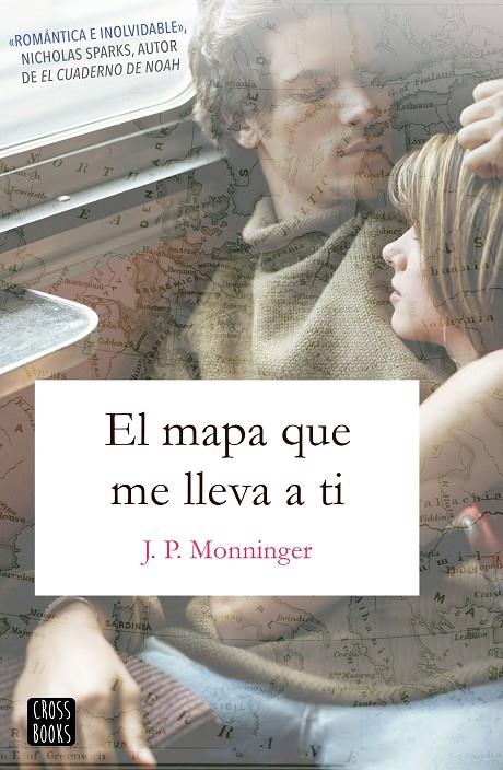 El mapa que me lleva a ti | 9788408188070 | J.P. Monninger