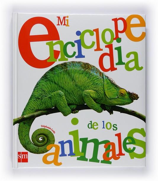 Mi enciclopedia de los animales | 9788467529111 | Stéphanie Ledu