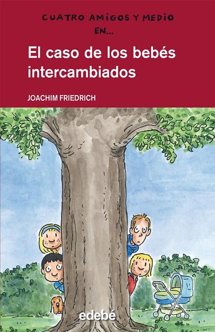 El caso de los bebés intercambiados | 9788468300177 | Joachim Friedrich