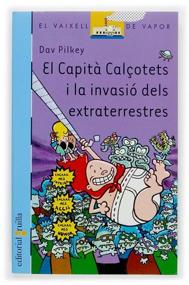 Capità Calçotets i la invasió dels extraterrestres | 9788466107433 | Dav Pilkey