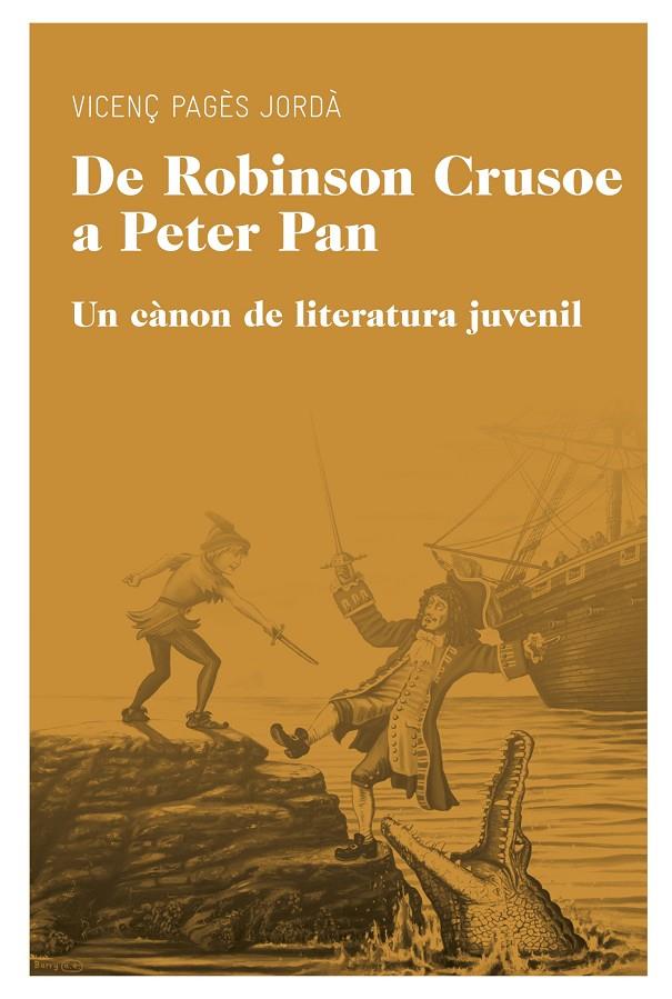 De Robinson Crusoe a Peter Pan | 9788415192206 | Vicenç Pagès Jordà