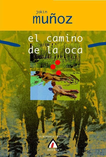 El camino de la oca | 9788498680454 | Jokin Muñoz