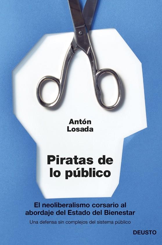 Piratas de lo público | 9788423417148 | Antón Losada