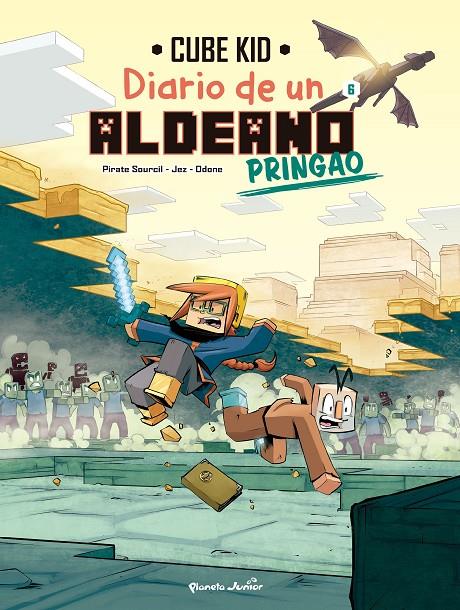 Minecraft. Cube Kid. Diario de un aldeano pringao. Cómic 6 | 9788408277729 | Pirate Sourcil/Jez/Odone