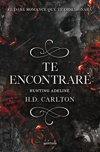 Te encontraré: Hunting Adeline (Dueto del Gato y el Ratón 2) | 9788418483912 | Carlton, H. D.