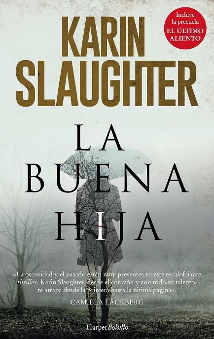 La buena hija | 9788417216191 | Slaughter, Karin