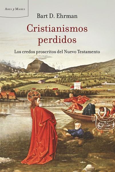 Cristianismos perdidos | 9788498920420 | Bart D. Ehrman